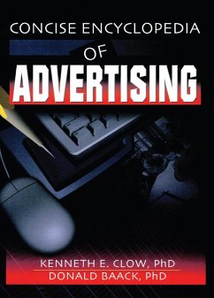 Concise Encyclopedia of Advertising (eBook, ePUB) - Stevens, Robert E; Loudon, David L; Clow, Kenneth E.; Baack, Donald