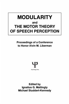 Modularity and the Motor theory of Speech Perception (eBook, PDF)