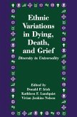 Ethnic Variations in Dying, Death and Grief (eBook, ePUB)