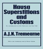 Hausa Superstitions and Customs (eBook, ePUB)