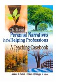 The Use of Personal Narratives in the Helping Professions (eBook, ePUB)