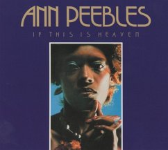 If This Is Heaven - Ann Peebles