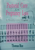 Pastoral Care in Pregnancy Loss (eBook, ePUB)