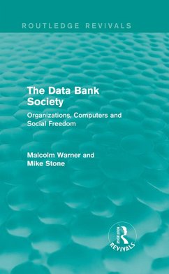 Cover The Data Bank Society (Routledge Revivals) (eBook, ePUB)