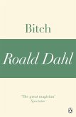 Bitch (A Roald Dahl Short Story) (eBook, ePUB)