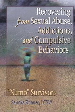 Recovering from Sexual Abuse, Addictions, and Compulsive Behaviors (eBook, ePUB) - Munson, Carlton; Knauer, Sandra L.