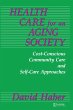 Health Care for an Aging Society... - Bild 1