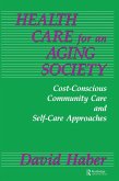 Health Care for an Aging Society (eBook, PDF)