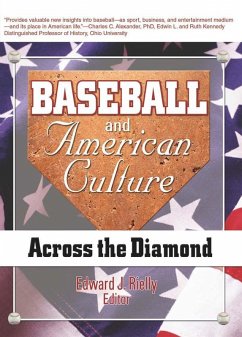 Baseball and American Culture (eBook, ePUB) - Hoffmann, Frank; Rielly, Edward J; Manning, Martin J