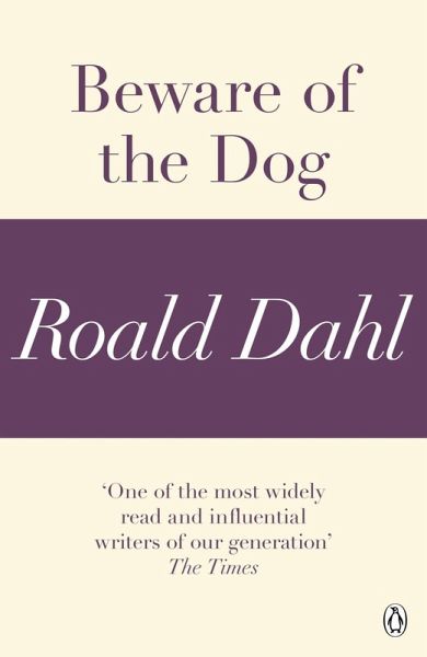 Beware of the Dog (A Roald Dahl Short Story) (eBook, ePUB)