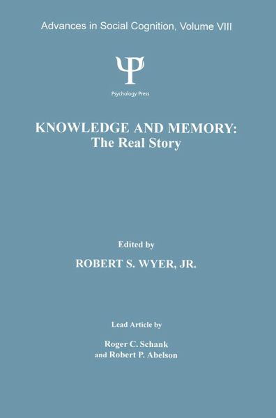 Knowledge and Memory: the Real Story (eBook, ePUB) Knowledge and Memory: the Real Story (eBook, ePUB)