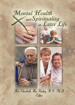 Mental Health and Spirituality in Later Life (eBook, ePUB) - Mackinlay, Elizabeth