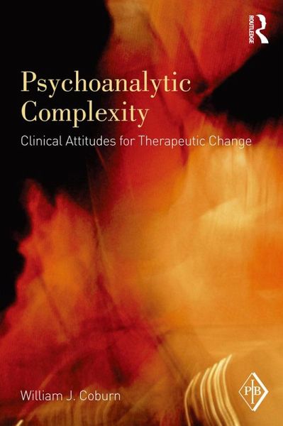 Psychoanalytic Complexity (eBook, PDF) Psychoanalytic Complexity (eBook, PDF)