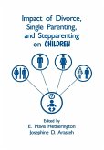 Impact of Divorce, Single Parenting and Stepparenting on Children (eBook, PDF)
