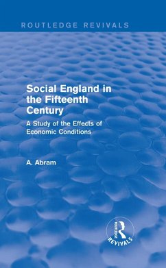Social England in the Fifteenth Century (Routledge Revivals) (eBook, PDF) Cover Social England in the Fifteenth Century (Routledge Revivals) (eBook, PDF)
