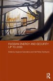 Russian Energy and Security up to 2030 (eBook, ePUB)