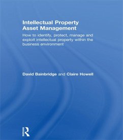 Intellectual Property Asset Management (eBook, ePUB) - Howell, Claire; Bainbridge, David
