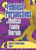 Feminist Perspectives in Medical Family Therapy (eBook, ePUB)