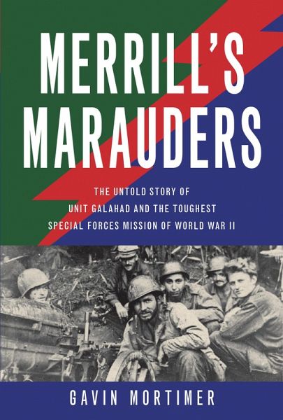 Merrill's Marauders (eBook, ePUB) Merrill's Marauders (eBook, ePUB)