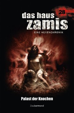 Palast der Knochen / Das Haus Zamis Bd.28 (eBook, ePUB) - Corvo, Catalina; Dee, Logan