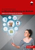 10-Minuten-Aktivierung als Methode