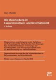 Die Ehescheidung im Einkommensteuer- und Unterhaltsrecht Die Ehescheidung im Einkommensteuer- und Unterhaltsrecht