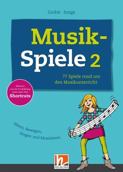 Musikspiele 2 - Grohé, Micaëla;Junge, Wolfgang