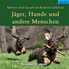 Jäger, Hunde und andere Menschen - Götzfried, Roderich