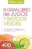 El Gran libro de jugos y batidos verdes (eBook, ePUB) El Gran libro de jugos y batidos verdes (eBook, ePUB)