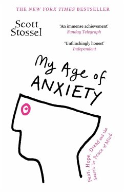 My Age of Anxiety (eBook, ePUB) - Stossel, Scott