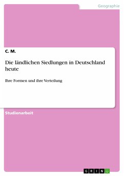 Die ländlichen Siedlungen in Deutschland heute (eBook, PDF) - M., C.