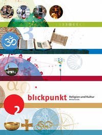 Blickpunkt 2 - Religion und Kultur / Schülerbuch