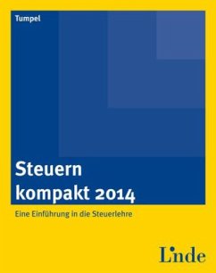 Steuern kompakt 2014 (f. Österreich) - Tumpel, Michael