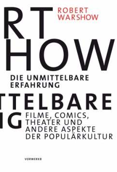 Die unmittelbare Erfahrung - Warshow, Robert