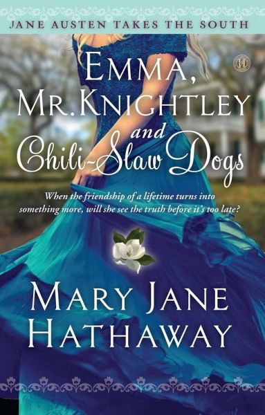 Emma, Mr. Knightley and Chili-Slaw Dogs (eBook, ePUB)