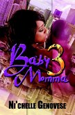 Baby Momma 3 (eBook, ePUB)