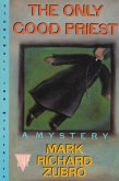 The Only Good Priest (eBook, ePUB)