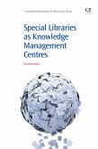 Special Libraries as Knowledge Management Centres (eBook, ePUB)