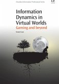 Information Dynamics in Virtual Worlds (eBook, ePUB) Information Dynamics in Virtual Worlds (eBook, ePUB)