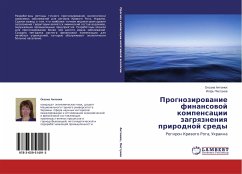Prognozirowanie finansowoj kompensacii zagrqzneniq prirodnoj sredy - Antonjuk, Oxana;Pistunov, Igor'