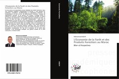L'Economie de la Forêt et des Produits Forestiers au Maroc