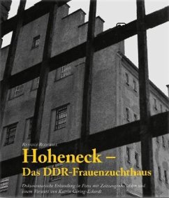 Hoheneck - Das DDR-Frauenzuchthaus - Rodewill, Rengha