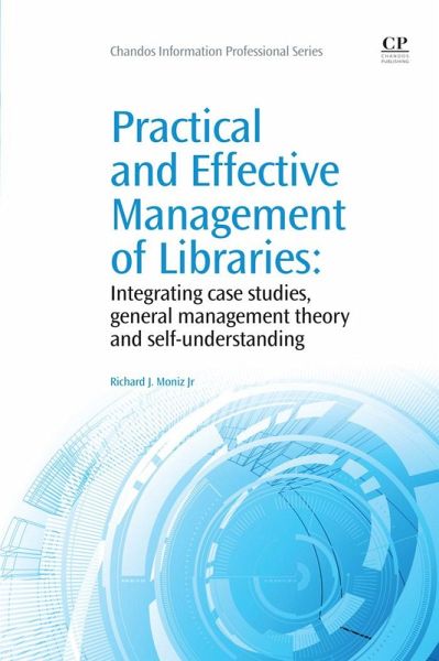 Practical and Effective Management of Libraries (eBook, ePUB) Practical and Effective Management of Libraries (eBook, ePUB)