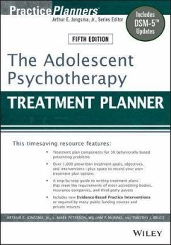 The Adolescent Psychotherapy Treatment Planner (eBook, PDF) - Berghuis, David J.; Peterson, L. Mark; Mcinnis, William P.; Bruce, Timothy J.
