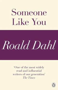 Someone Like You (A Roald Dahl Short Story) (eBook, ePUB) - Dahl, Roald