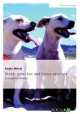 Hundeverhalten verstehen und Beziehungen aufbauen (eBook, ePUB)