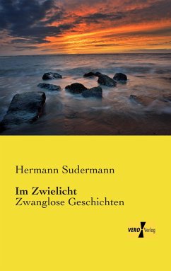 Im Zwielicht - Sudermann, Hermann