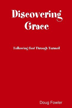 Discovering Grace - Fowler, Doug