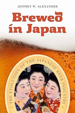Brewed in Japan - Alexander, Jeffrey W