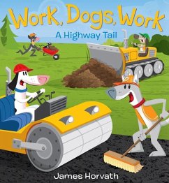 Work, Dogs, Work - Horvath, James